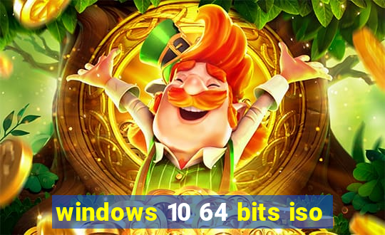 windows 10 64 bits iso